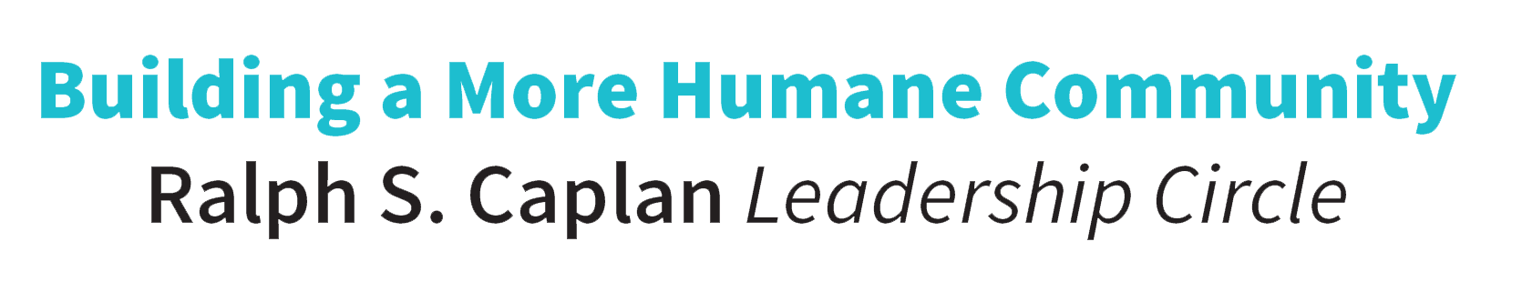 Ralph Caplan Leadership Circle
